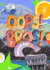 OOPS! BROS! (2026)
